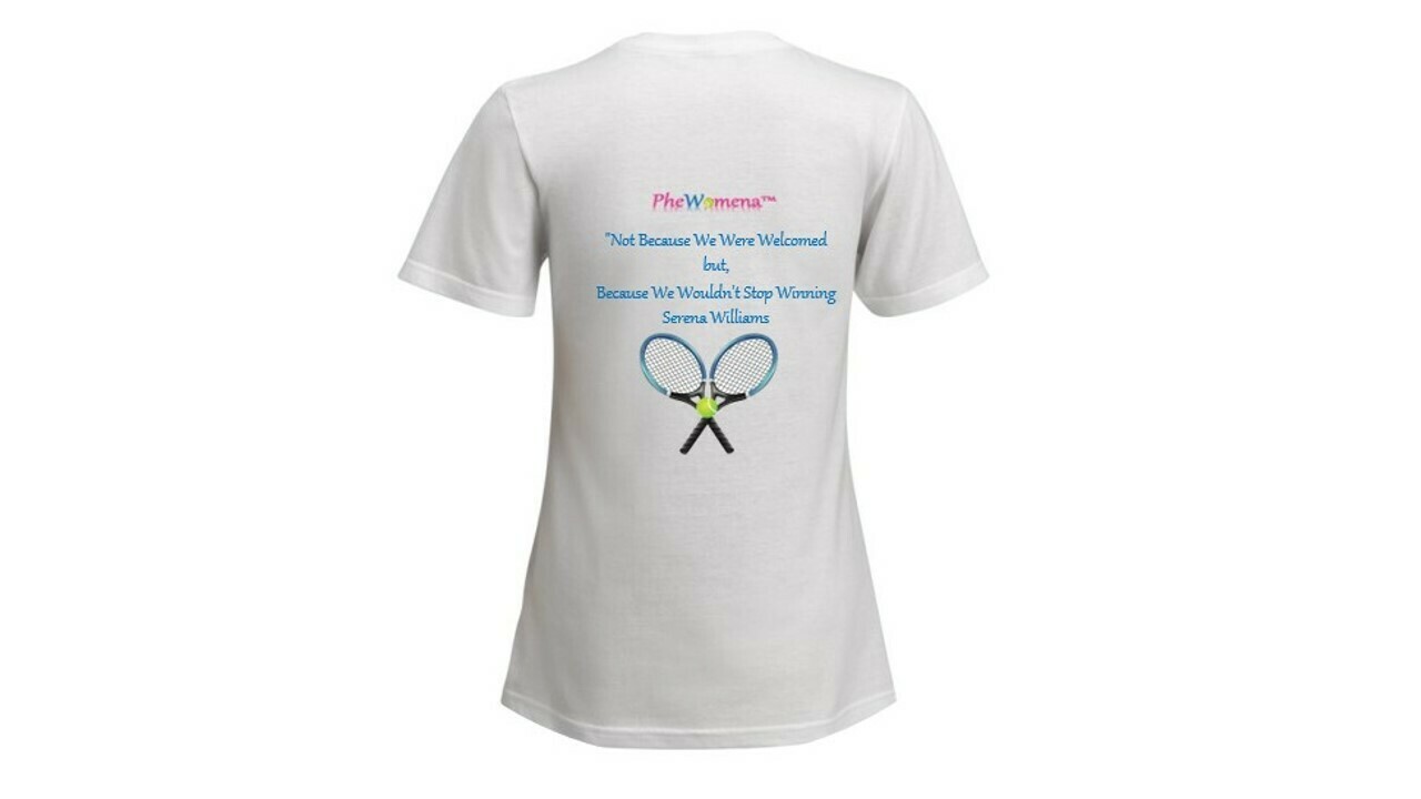 Phewomena Serena Williams Quote Tee