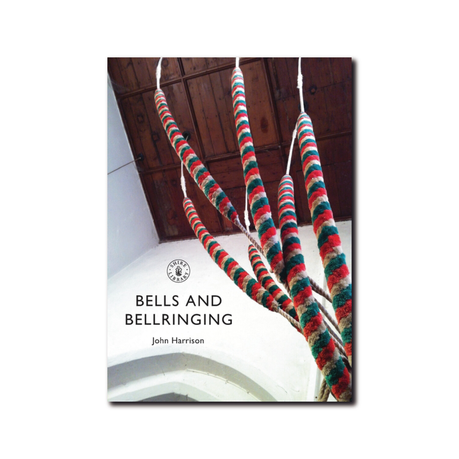 Bells and Bellringing  - Shire Library