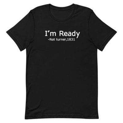 I'm Ready T-Shirt