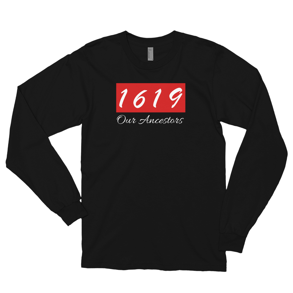 1619 "our Ancestry" Long sleeve t-shirt, Size: S