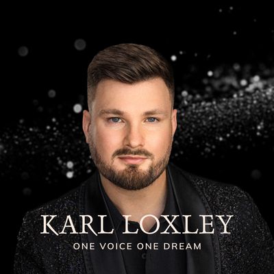 Karl Loxley &#39;One Voice One Dream&#39; Signed CD