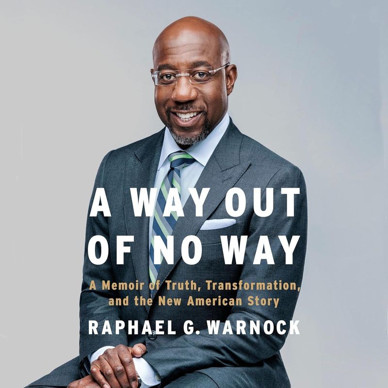 A Way Out of No Way - Raphael Warnock