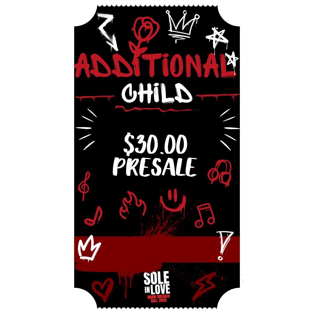 Sole in Love - Additional Child - PRESALE -Mother/Son Sneaker Ball
