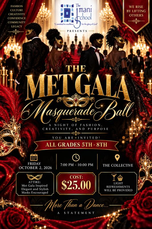 Homecoming Dance 2026 - 5th - 8th Grade ONLY - The Met Gala Masquerade Ball - Friday - October 2, 2026 - 7 PM