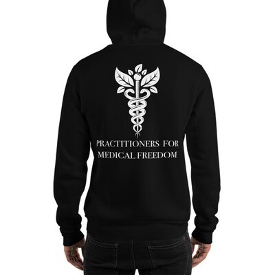 Practitioners for Medical Freedom - Hooded Sweatshirt