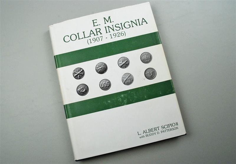 E.M. COLLAR INSIGNIA 1907-1926 – by L. Albert Scipio Ii &amp; Buddy D. Patterson