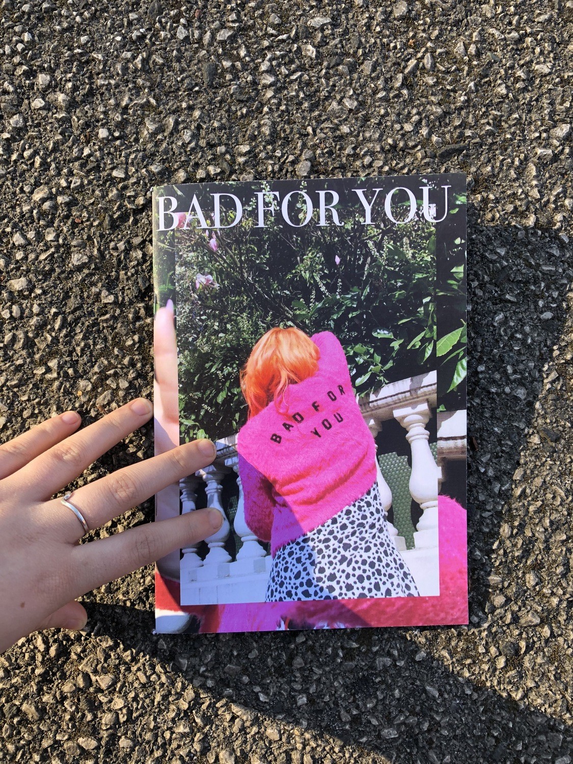 'BAD FOR YOU' Zine