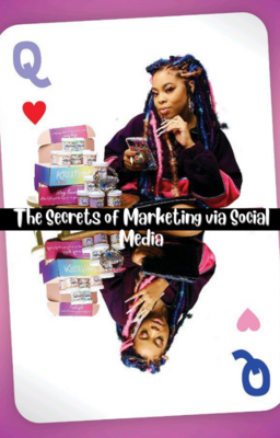 The Secrets of Marketing via Social Media