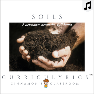 Soils Song | Curriculyrics