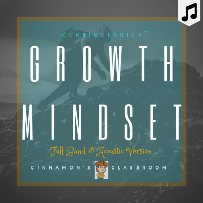 Growth Mindset Song | Curriculyrics