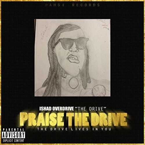 Praise The Drive (MP3)
