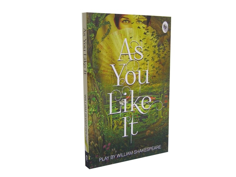 AS YOU LIKE IT - WILLIAM SHAKESPEARE