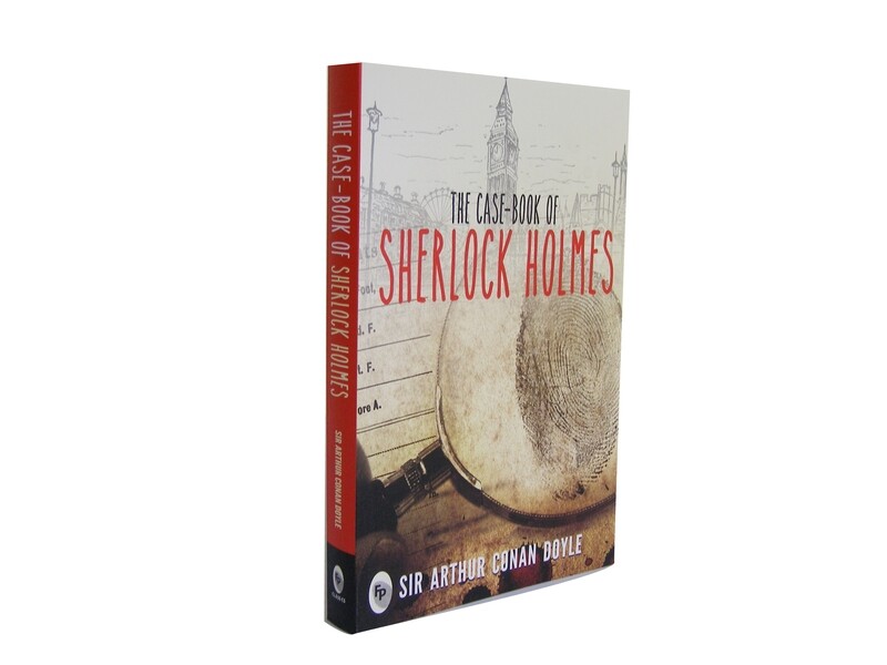 THE CASEBOOK OF SHERLOCK HOLMES