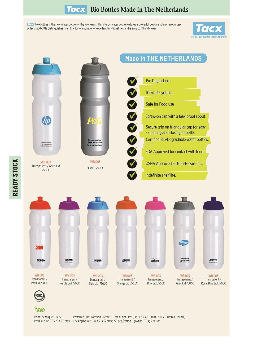 WB 003  TACX ECO FRIENDLY &quot;BIODEGRADABLE&quot; WATER BOTTLES IN 750 CC