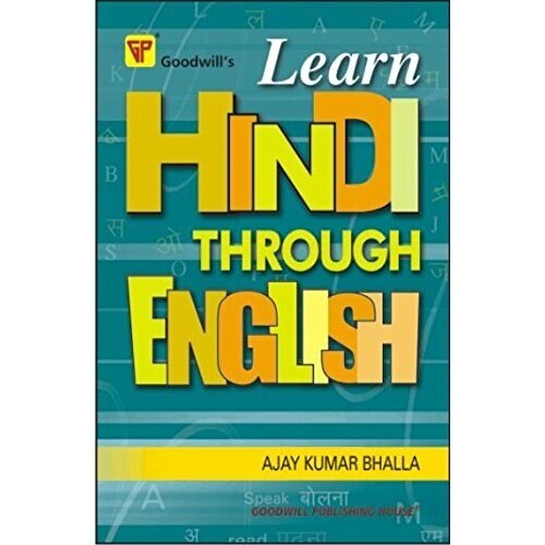 GOODWILL&#39;S LEARN HINDI THROUGH ENGLISH