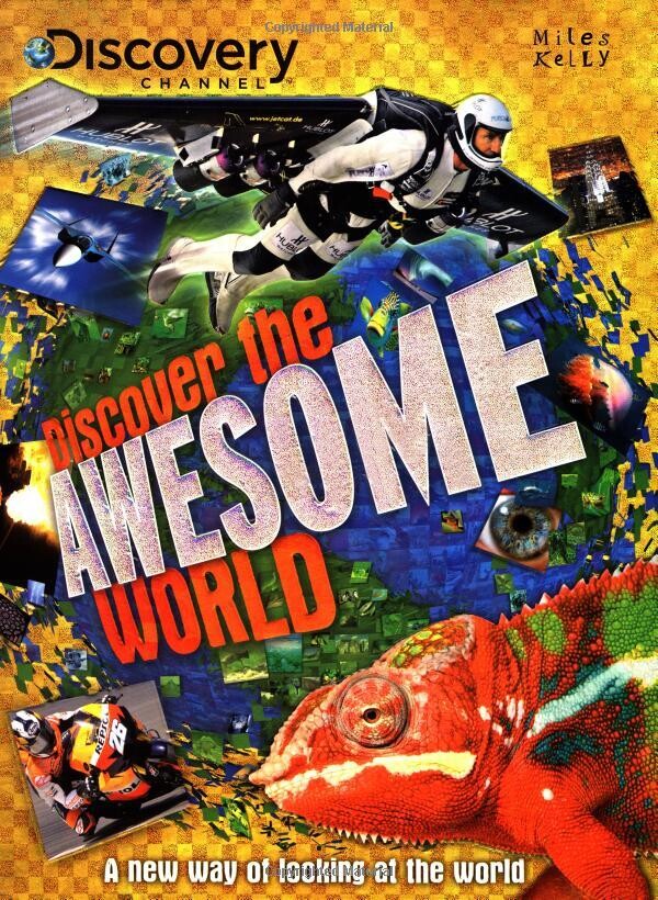 MILES KELLY DISCOVER THE AWESOME WORLD