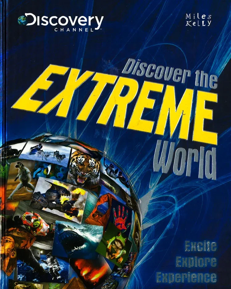 MILES KELLY DISCOVER THE EXTREME WORLD