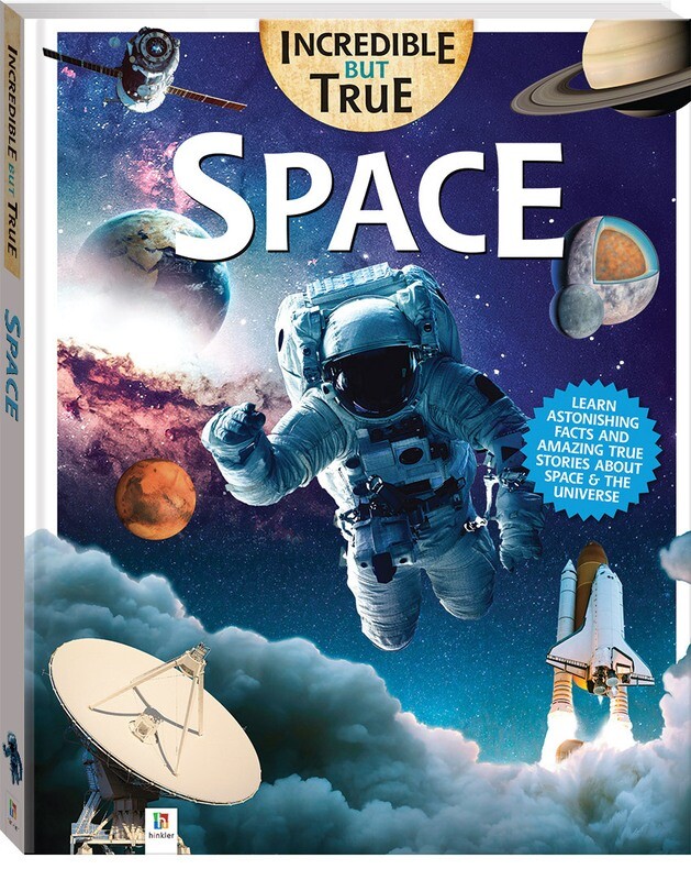 SPACE - INCREDIBLE BUT TRUE