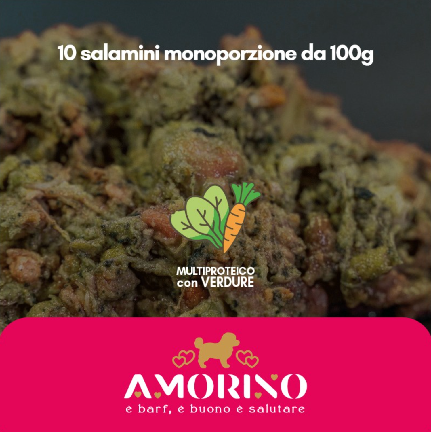 Amorino multiproteico con verdure 10 pezzi da gr. 100