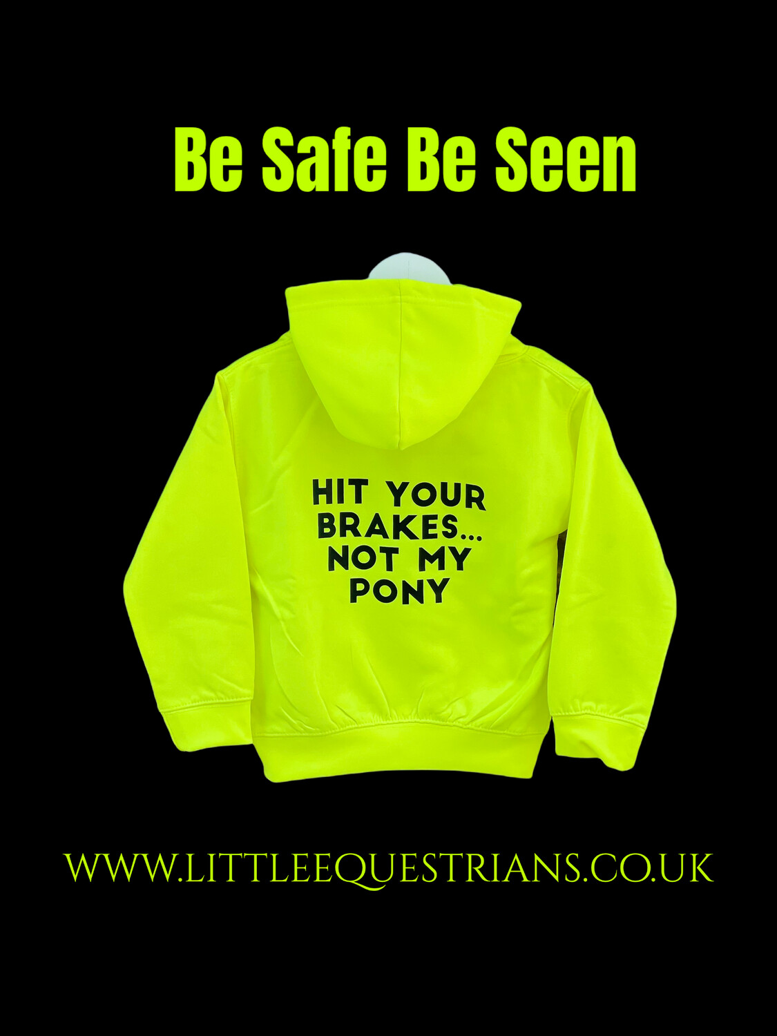 Pompops Be Safe Be Seen Bright Yellow Hoodie - Hit Your Brakes... Not My Pony