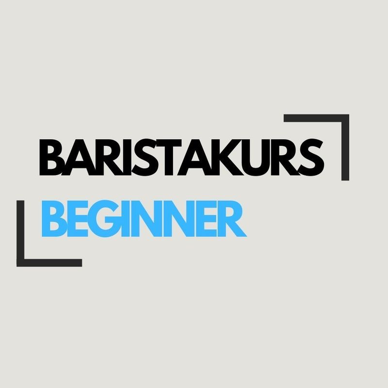 Baristakurs - for beginner