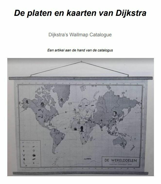 Artikel over Dijkstra’s Wallmap Catalogue | Dit artikel beschrijft de Engelstalige catalogus van Dijkstra over schoolplaten, zowel wandkaarten als wandplaten.