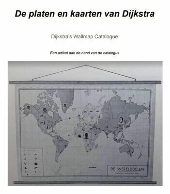 Artikel over Dijkstra’s Wallmap Catalogue | Dit artikel beschrijft de Engelstalige catalogus van Dijkstra over schoolplaten, zowel wandkaarten als wandplaten. Artikel over Dijkstra’s Wallmap Catalogue | Dit artikel beschrijft de Engelstalige catalogus van Dijkstra over schoolplaten, zowel wandkaarten als wandplaten.