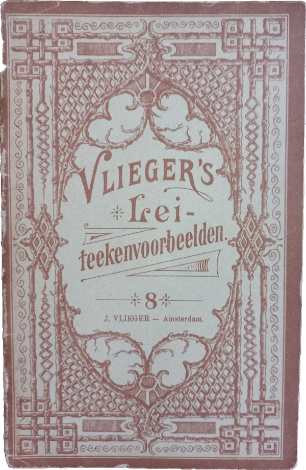 Klein drukwerk | Vlieger's Lei-Teekenvoorbeelden - #8 | J. Vlieger Amsterdam | ± 1900