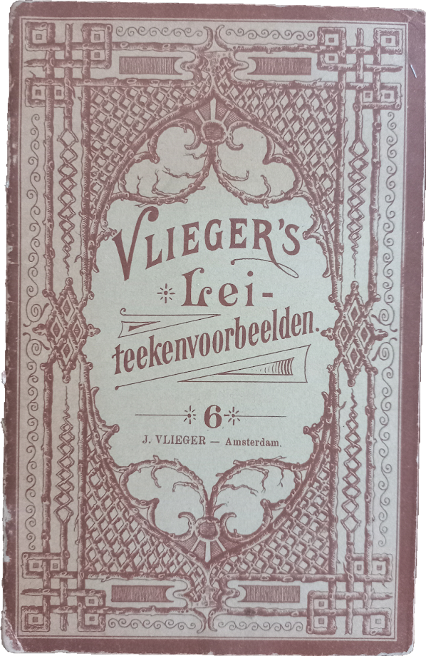 Klein drukwerk | Vlieger's Lei-Teekenvoorbeelden - #6 | J. Vlieger Amsterdam | ± 1900