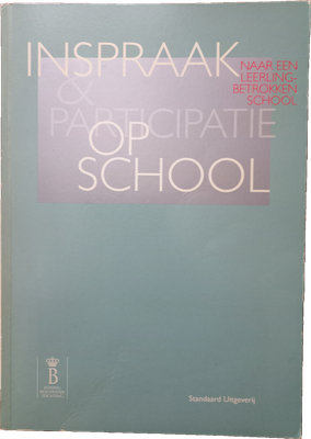 Boeken | (Gelezen) | Inspraak &amp; participatie op school - Naar een leerlingbetrokken school -  Francis van Dinter - Koning Boudewijn Stichting