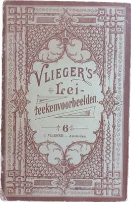 Klein drukwerk | Vlieger's Lei-Teekenvoorbeelden - #6 | J. Vlieger Amsterdam | ± 1900