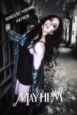 Madame Mayhem Poster (Autographed) Madame Mayhem Poster (Autographed)