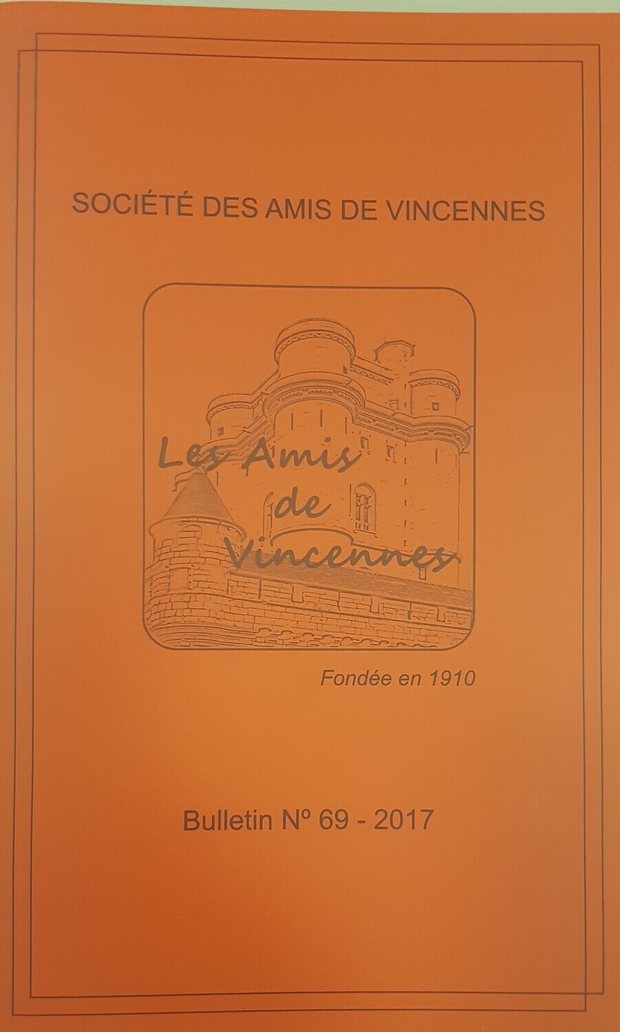 Bulletin de la Société des Amis de Vincennes N°69 - 2017
