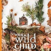 Your Wild Child