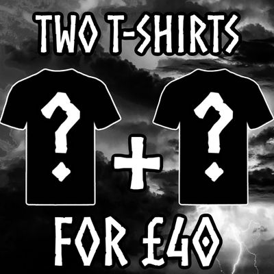 Two T-Shirts For £40!