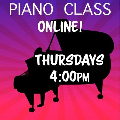 Piano ONLINE - Thursdays 4:00pm - 4:45pm