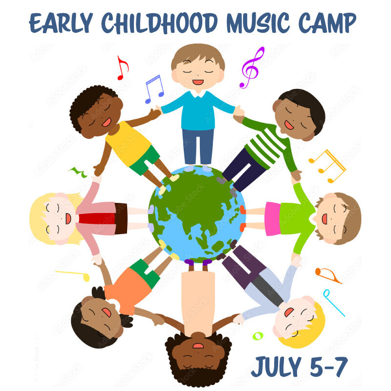 Early Childhood Music Camp For Ages 2-5 - July 5-7