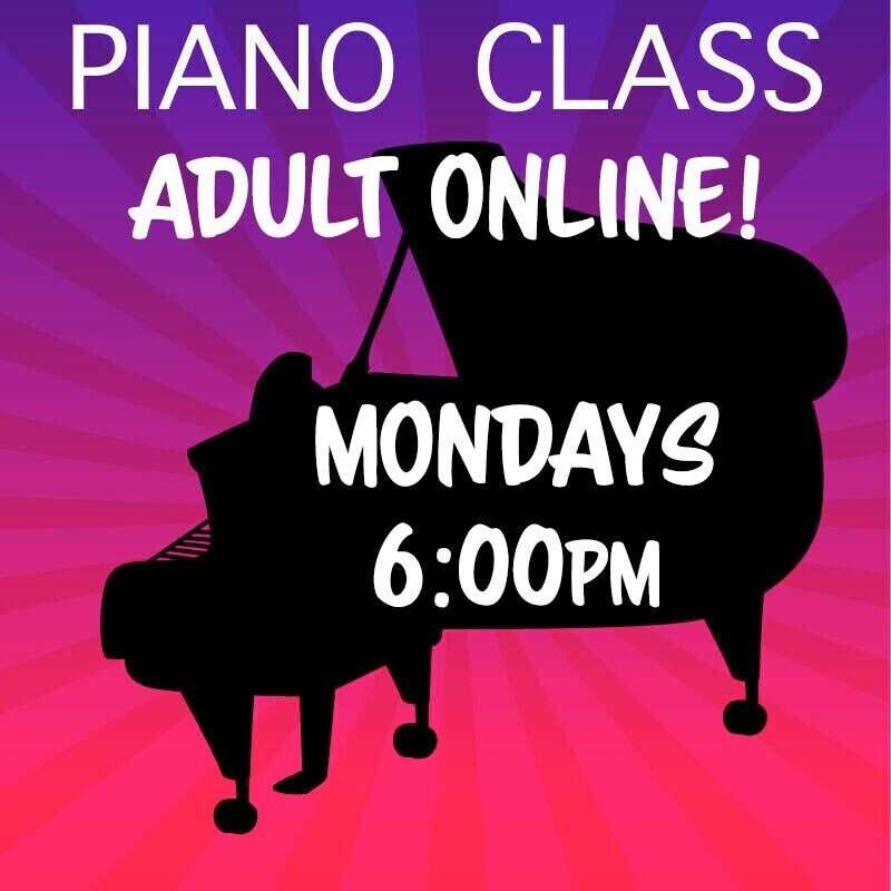 Piano Adult ONLINE - Mondays 6:00-6:45pm
