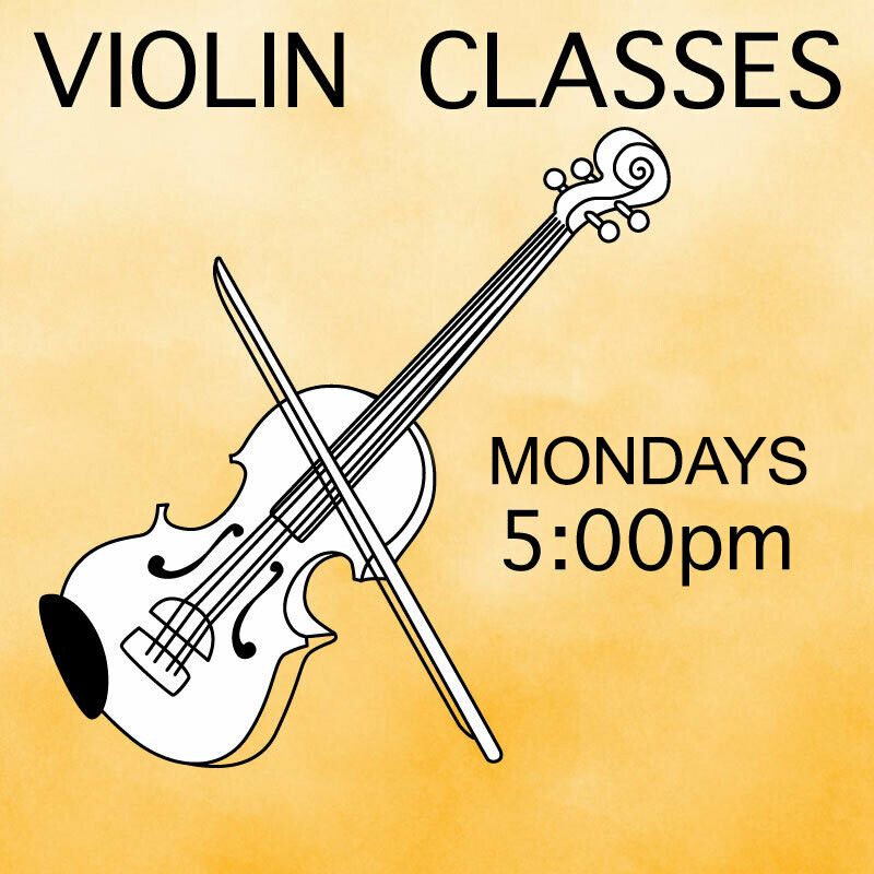 Violin - Mondays 5:00pm-5:45pm