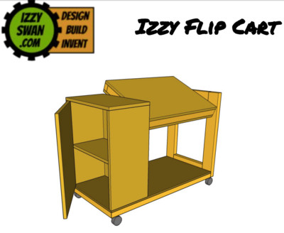Izzy Swan Flip Cart Plans