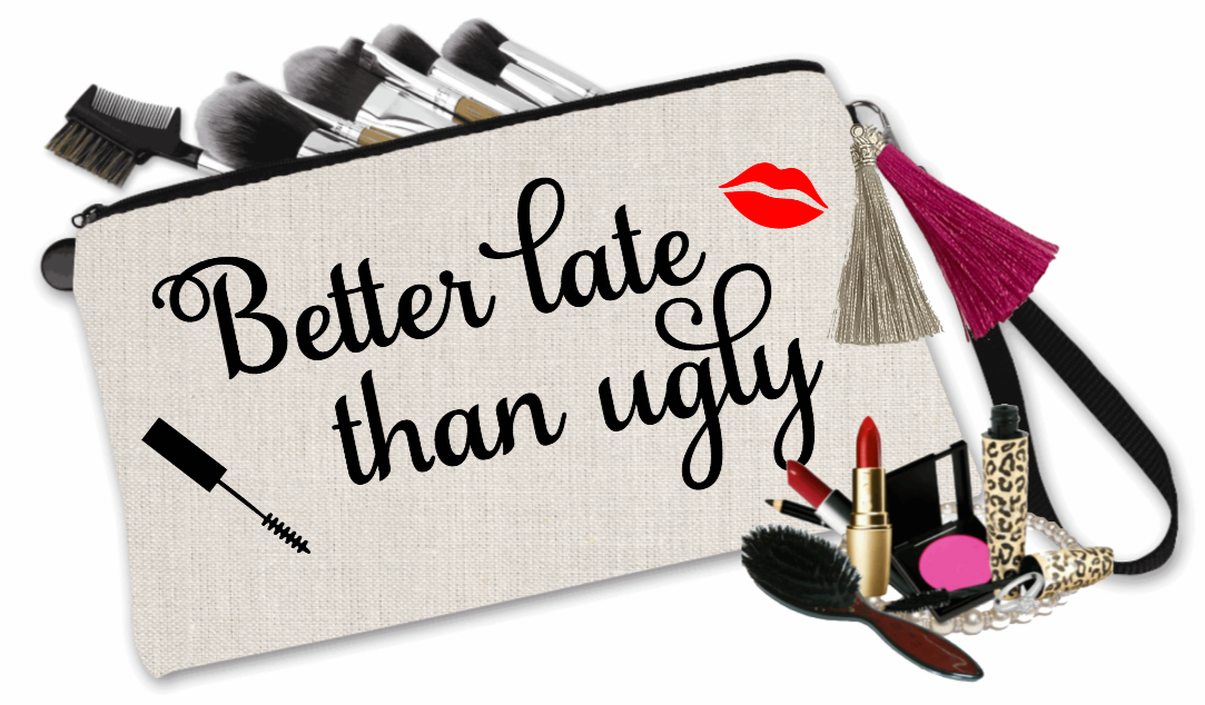 Makeup Bag: Better Late Than Ugly