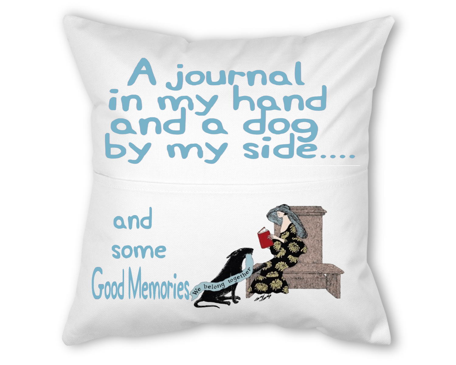 Crafting Pillow With Pocket: A JOURNAL IN MY HAND AND A DOG BY MY SIDE....AND SOME GOOD MEMORIES