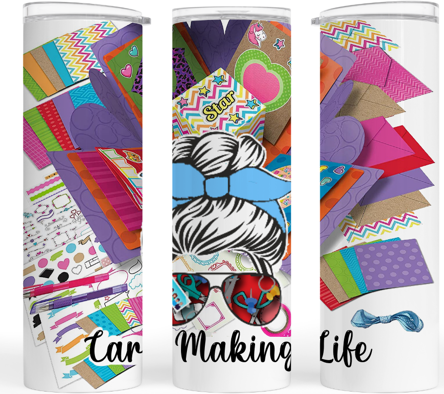 Crafting Tumbler:  CARD MAKING LIFE