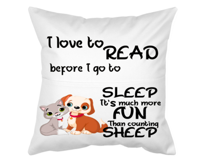 Dog and Cat Pillow With Pocket: I LOVE TO READ BEFORE I GO TO SLEEP, IT'S MUCH MORE FUN THAN COUNTING SHEEP