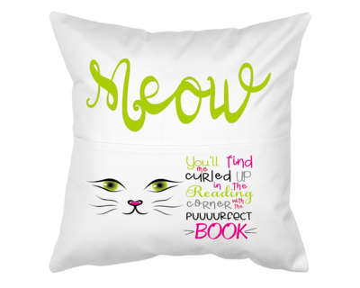 Cat Pillow With Pocket: MEOW...YOU&#39;LL FIND ME CURL UP IN THE READING CORNER WITH THE PUUUURFECT BOOK