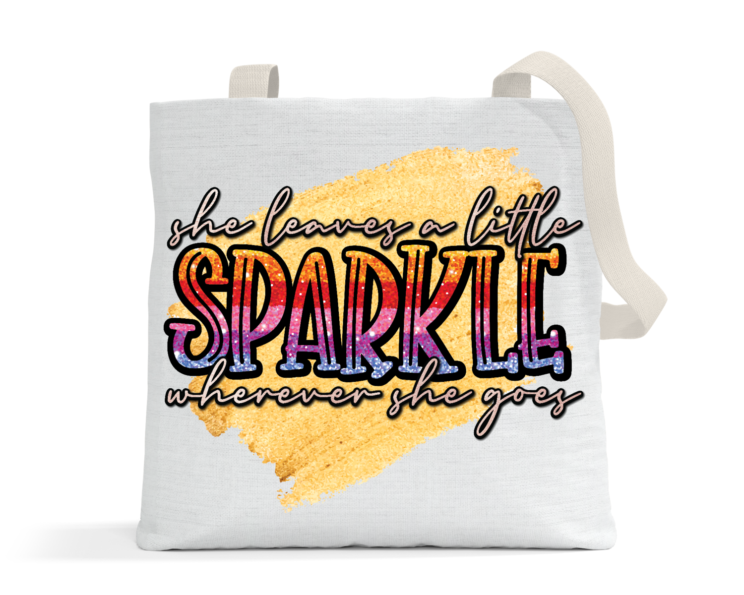 Crafting Tote Bag: SHE LEAVES A LITTLE SPARKLE WHEREVER SHE GOES