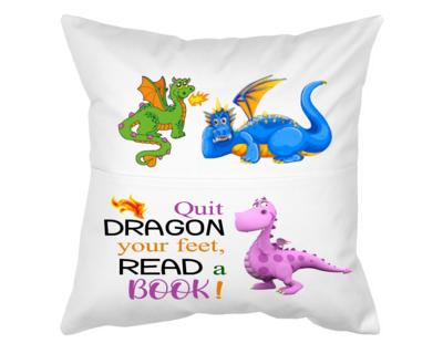 Pillow With Pocket: QUIT DRAGON YOUR FEET...READ A BOOK