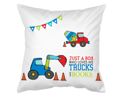 Pillow with Pocket: JUST A BOY/GIRL WHO LOVES HIS/HER TRUCKS AND BOOKS BOY/GIRL
