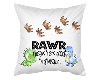 Pillow With Pocket: RAWR MEANS "LET'S READ IN DINOSAUR"