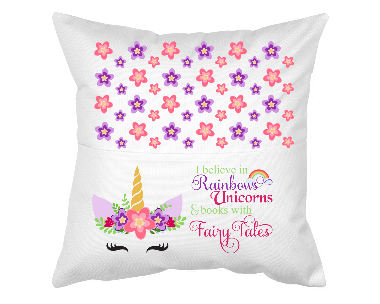 Pillow with Pocket: I BELIEVE IN RAINBOWS, UNICORNS &amp; BOOKS WITH FAIRY TALES